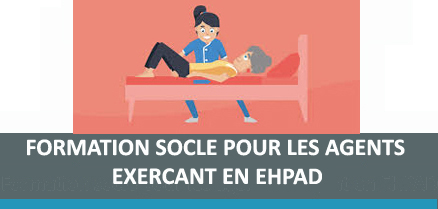 Formation socle pour agents de service hospitalier exerçant en EHPAD