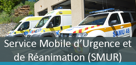 SMUR (Service Mobile d’Urgence et de Réanimation)
